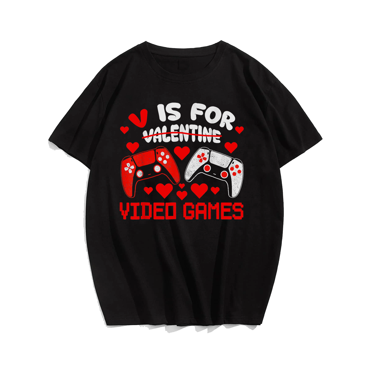 V Is For Video Games Funny Valentines Day Gamers T-Shirt, Men Plus Size Oversize T-shirt for Big & Tall Man