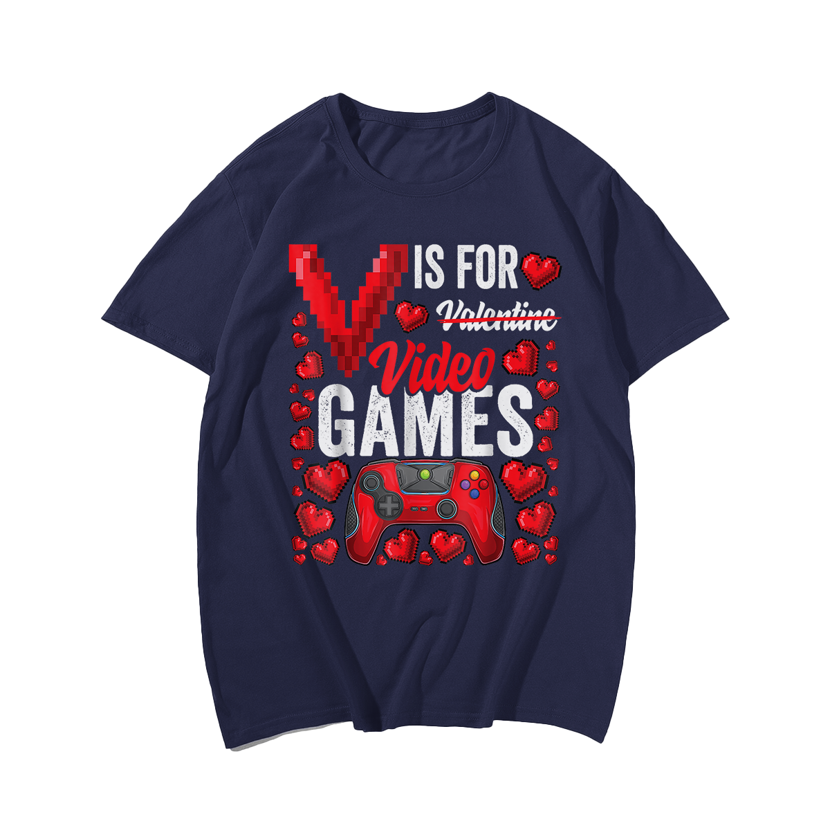 V Is For Video Games Funny Valentines Day Gamer T-Shirt, Men Plus Size Oversize T-shirt for Big & Tall Man
