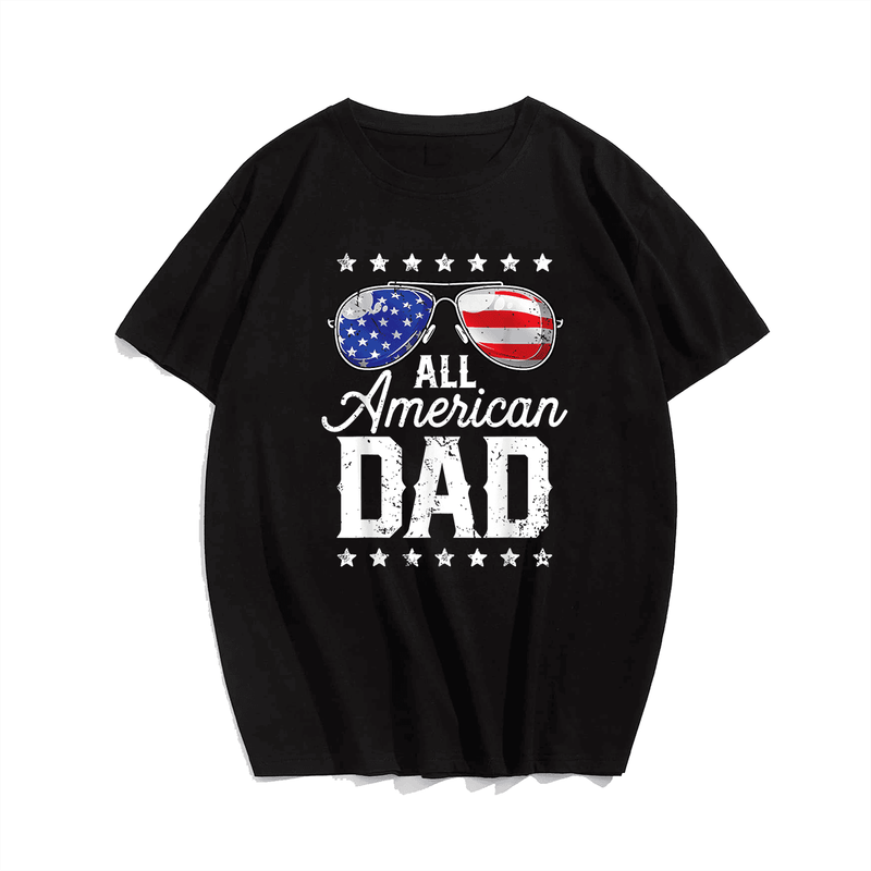 All American Dad 4th of July Father's Day Sunglasses Family T-Shirt, Plus Size Oversize T-shirt for Big & Tall Man