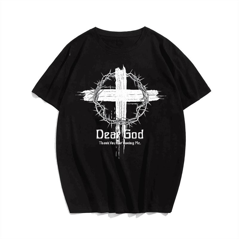 Dear God Men T-Shirt, Plus Size Oversize T-shirt for Big & Tall Man