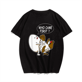 Who Came First Chicken Or Egg T-Shirt, Plus Size T-shirt for Men