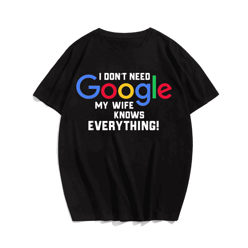 My Wife Knows Everything T-Shirt, Men Plus Size Oversize T-shirt for Big & Tall Man