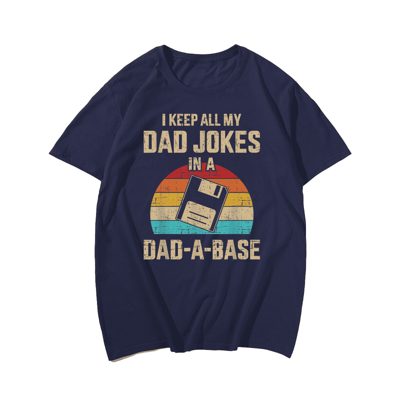 Funny Dad Jokes in Dad-a-base Vintage for Father's day T-Shirt, Plus Size Oversize T-shirt for Big & Tall Man