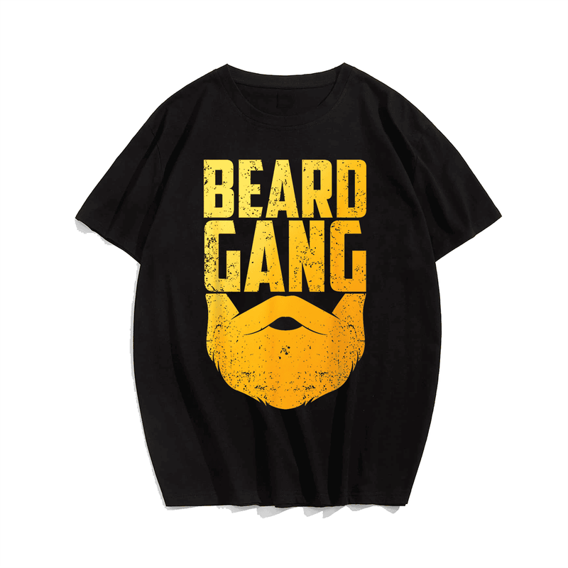 Beard Gang Beard Men Plus Size T-Shirt, Plus Size Oversize T-shirt for Big & Tall Man