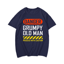 Danger Grumpy Old Man T-Shirt, Men Plus Size Oversize T-shirt for Big & Tall Man
