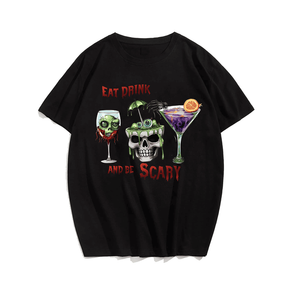 Eat Drink and BE SCARY Halloween T-Shirt, Plus Size Oversize T-shirt for Big & Tall Man