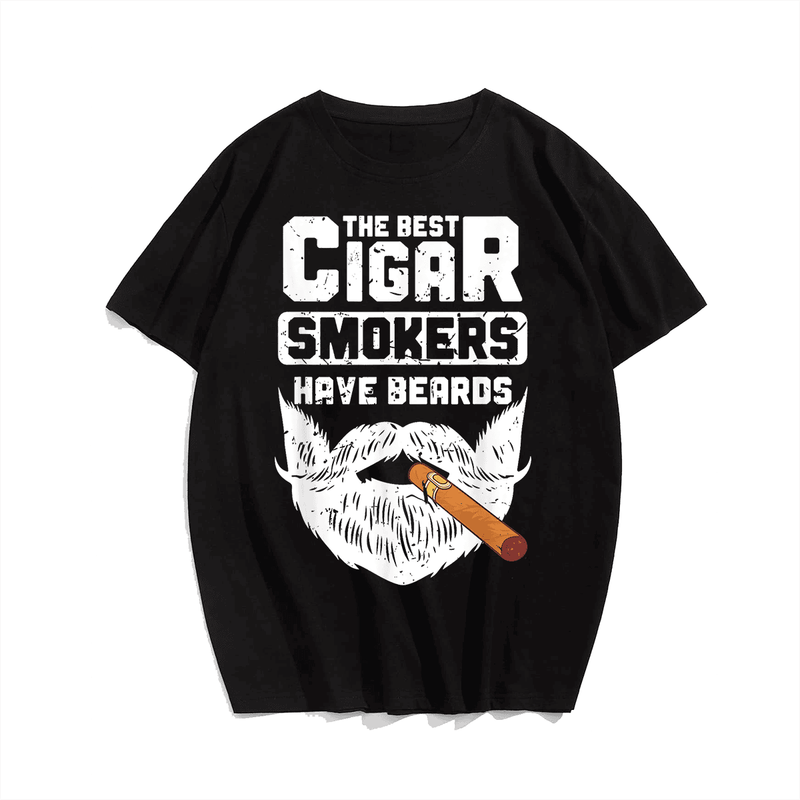 Mens The Best Cigar Smokers Have Beards Cigar Smoker T-Shirt, Plus Size Oversize T-shirt for Big & Tall Man