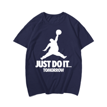 Just Do It Tomorrow T-Shirt, Plus Size T-shirt for Men