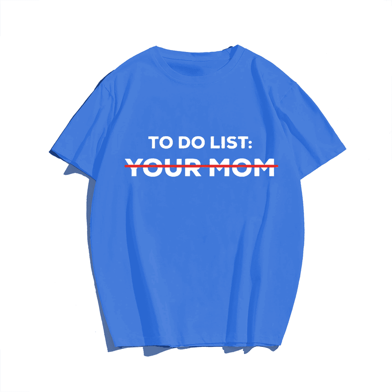 Fun To Do List T-Shirt, Plus Size T-shirt for Men