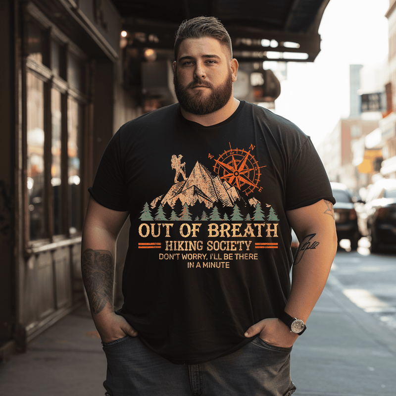 Out of Breath Hiking Plus Size Men T-Shirt, Oversized T-Shirt for Big and Tall