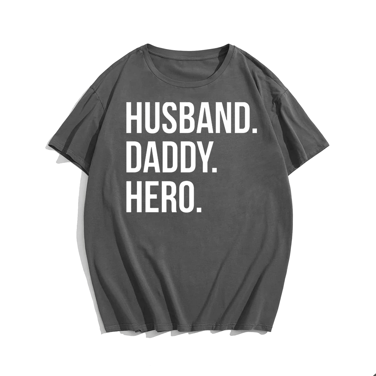Husband Daddy Hero T-shirt for Men, Oversize Plus Size Big & Tall Man Clothing