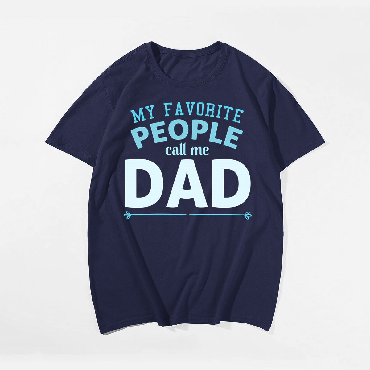My Favorite People Call Me Dad T-shirt for Men, Oversize Plus Size Big & Tall Man Clothing