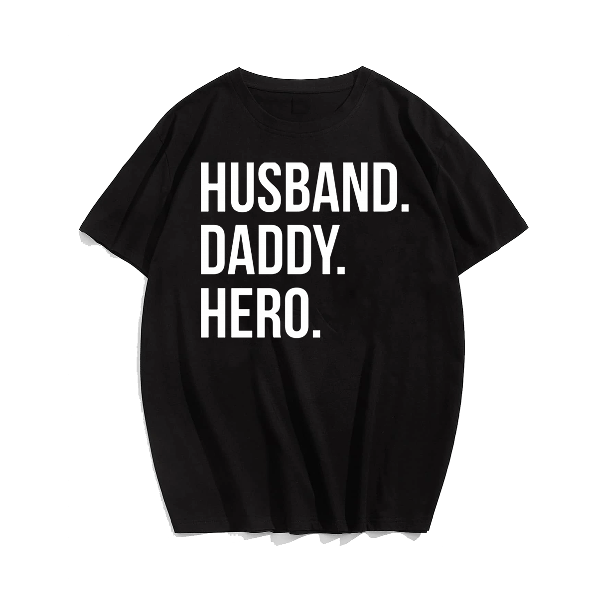 Husband Daddy Hero T-shirt for Men, Oversize Plus Size Big & Tall Man Clothing