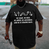 He Came Died Arose Ascended Plus Size T-shirt