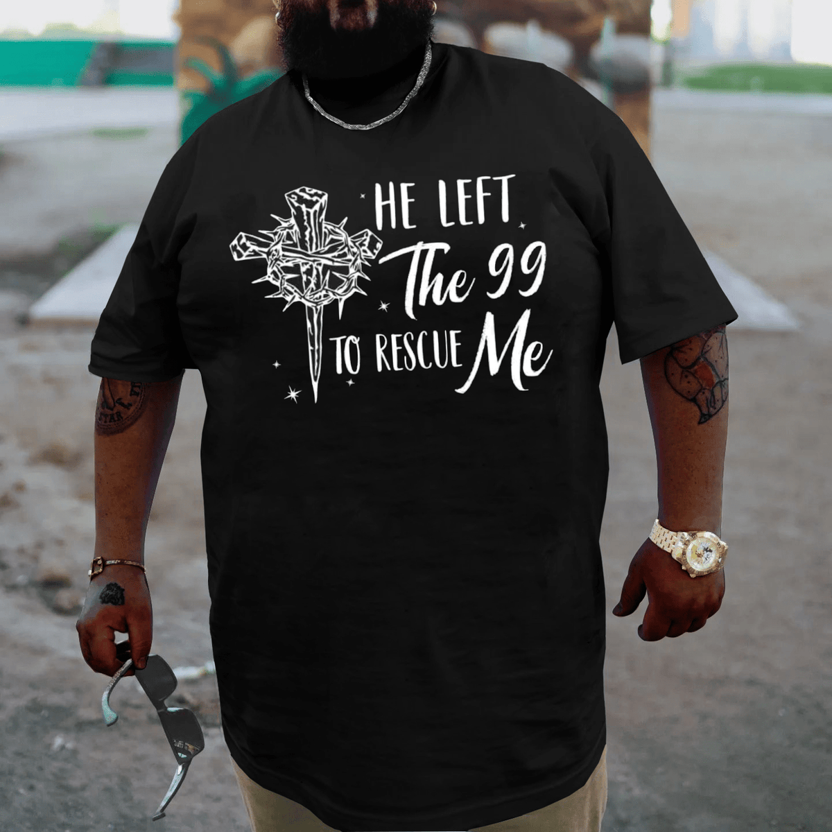 He Left The 99 To Rescue Me Plus Size T-shirt